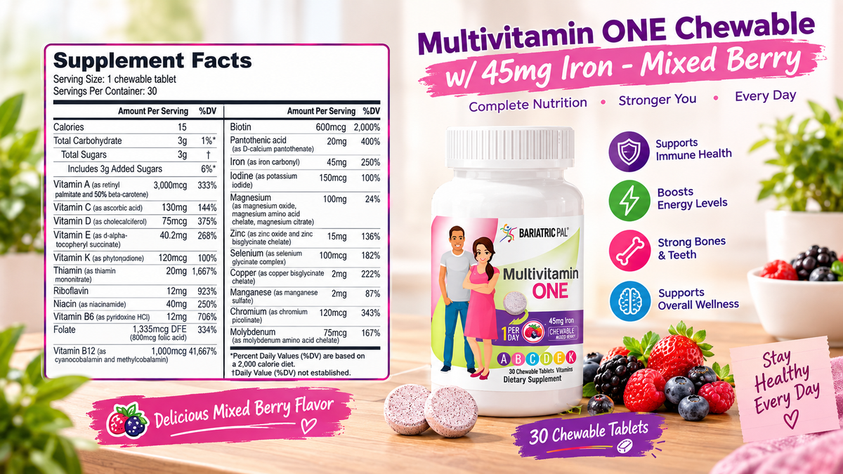 BARIATRICPAL Multivitamin ONE 1-Per-Day Chewable with 45mg Iron – Bariatric Multivitamin